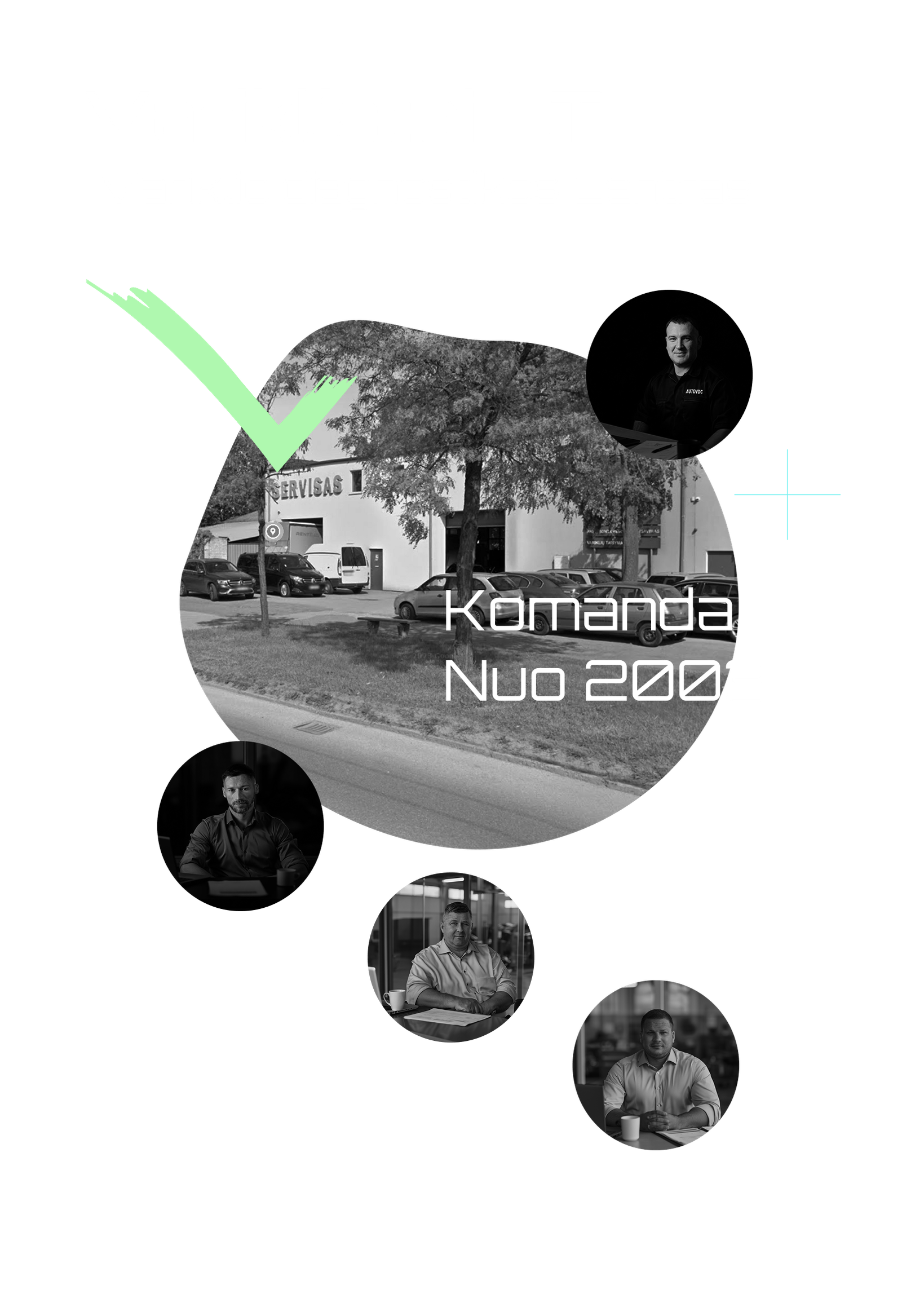 Gera komanda, kuri nesikeičia daug metų